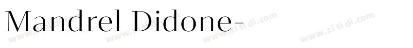 Mandrel Didone字体转换 Mandrel Didone字体转换